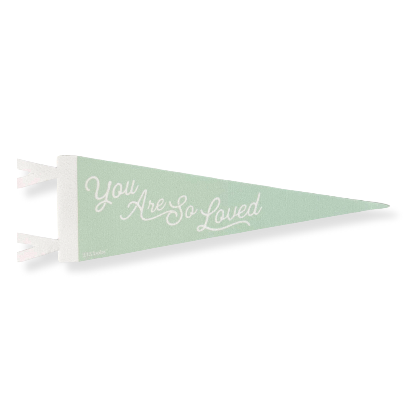 Green Sage pennant flag with 'You Are So Loved' text on a white background