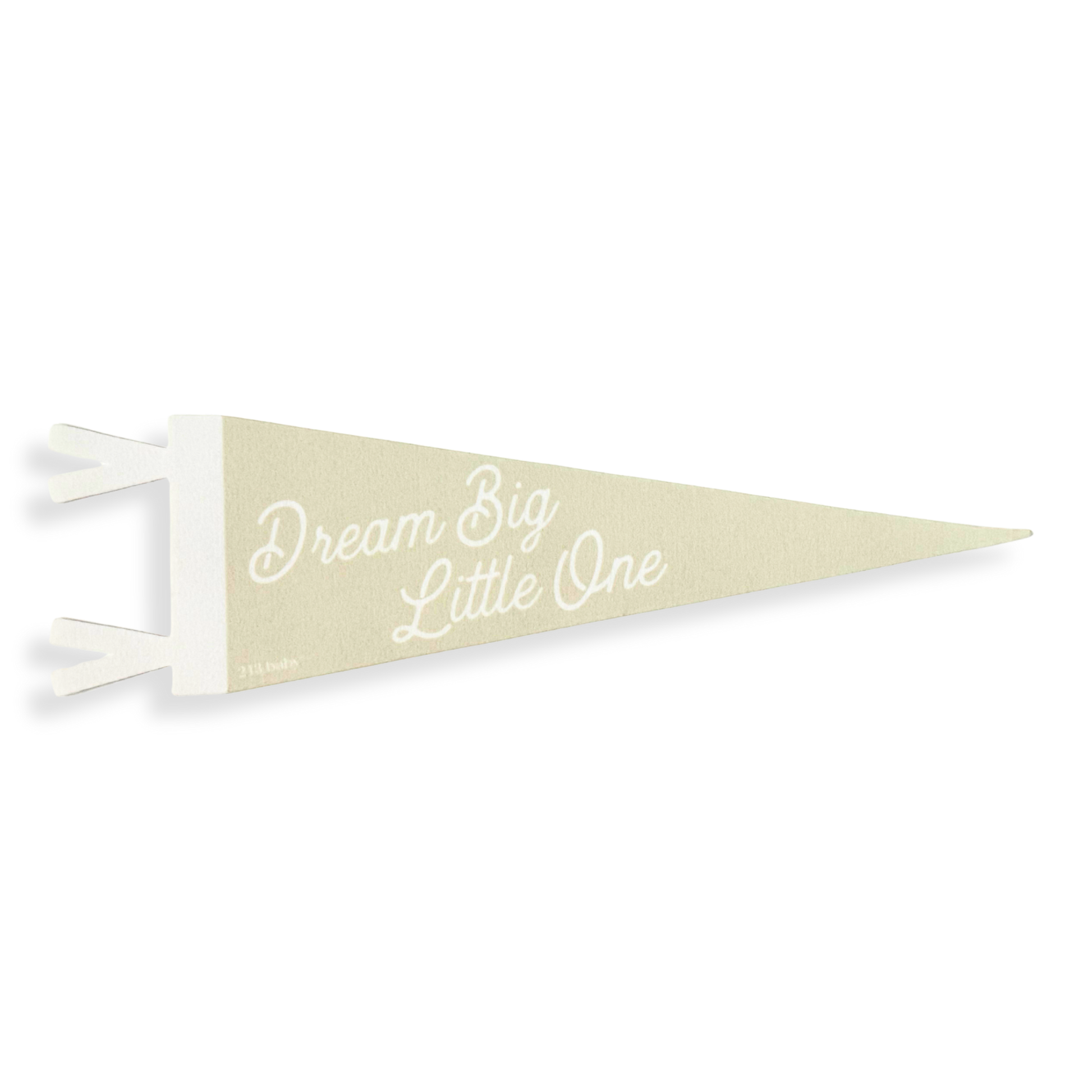 Soft Beige pennant nursery decor with 'Dream Big Little One' text on a white background